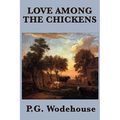 Love Among the Chickens