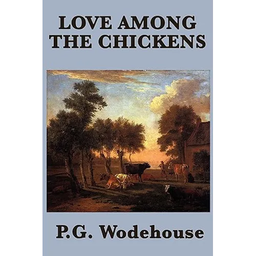 Love Among the Chickens