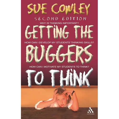Getting the Buggers to Think