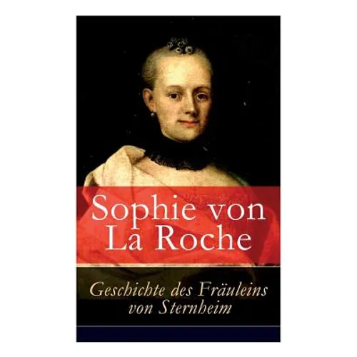 Geschichte des Fräuleins von Sternheim