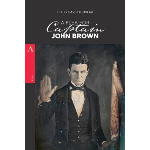A Plea for Captain John Brown