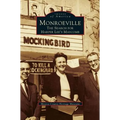 Monroeville: The Search for Harper Lee's Maycomb