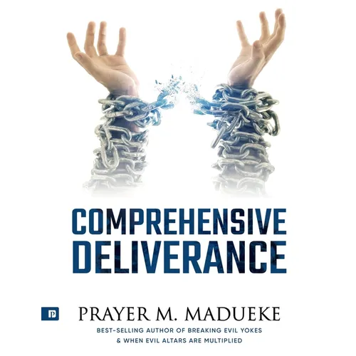 Comprehensive Deliverance