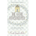 Early American Cookery: "The Good Housekeeper," 1841