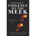 Violence on the meek
