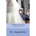 On Marriage and Concupiscence