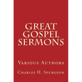 Great Gospel Sermons: Various Authors