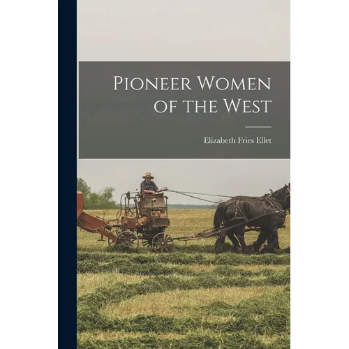 Pioneer Women of the West