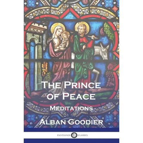 The Prince of Peace: Meditations