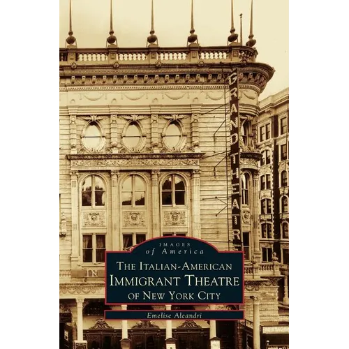 Italian-American Immigrant Theatre of New York City