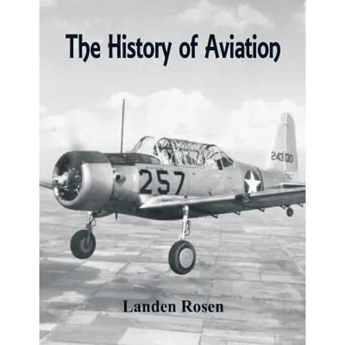 The History of Aviation