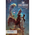 The Long Ascent, Volume 1