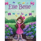 Elle Belle and All Her Bows - Hardcover