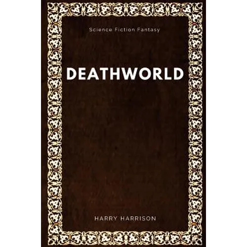 Deathworld by Harry Harrison, Science