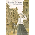 Annie Moore: New York City Girl