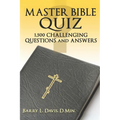 Master Bible Quiz: 1,500 Challenging Questions and Answers