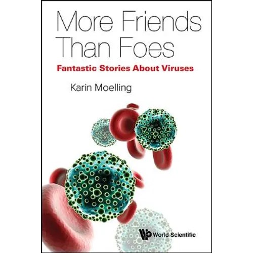 Viruses: More Friends Than Foes