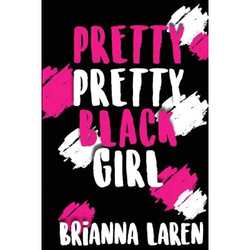 Pretty Pretty Black Girl
