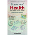 Travellers' Health: How to Stay Healthy Abroad