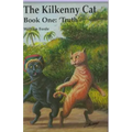 The Kilkenny Cat - Book One: Truth