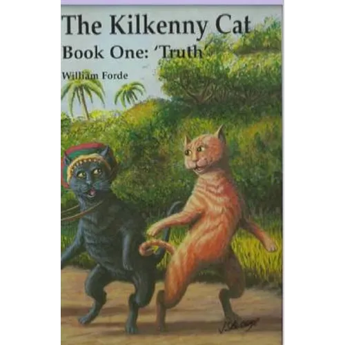 The Kilkenny Cat - Book One: Truth