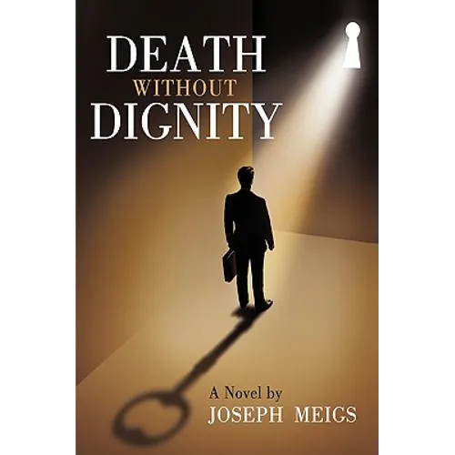Death Without Dignity