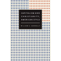 Capitalism and Christianity, American Style