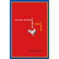 Last Chicken in America: A Novel in Stories