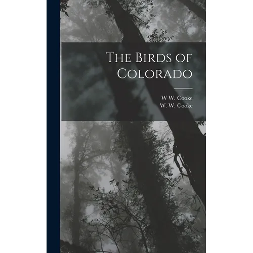 The Birds of Colorado