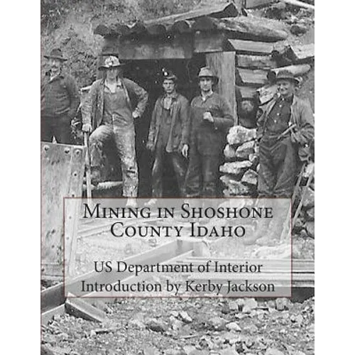 Mining in Shoshone County Idaho