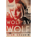 Wolf by Wolf: One Girl's Mission to Win a Race and Kill Hitler
