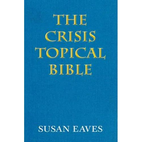 The Crisis Topical Bible: none