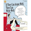 If They Can Argue Well, They Can Write Well