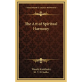 The Art of Spiritual Harmony