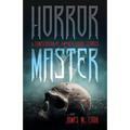 Horror Master: A Compilation of Twenty Short Stories