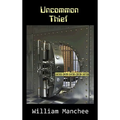 Uncommon Thief