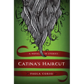 Catinaas Haircut: A Novel in Stories