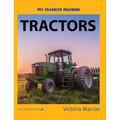 My Favorite Machine: Tractors