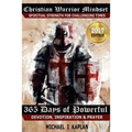 Christian Warrior Mindset: Spiritual Strength for Challenging Times