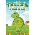 Tara Turtle Tells a Lie
