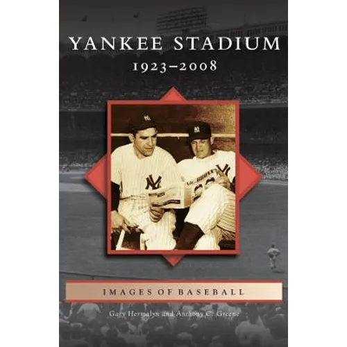 Yankee Stadium: 1923-2008