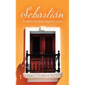 Sebastián: The Much Anticipated Sequel to Luisa