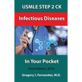 USMLE STEP 2 CK Infectious Disease In Your Pocket: Infectious Disease In Your Pocket