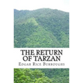 The Return of Tarzan: (Edgar Rice Burroughs Classics Collection)