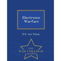 Electronic Warfare - War College Series