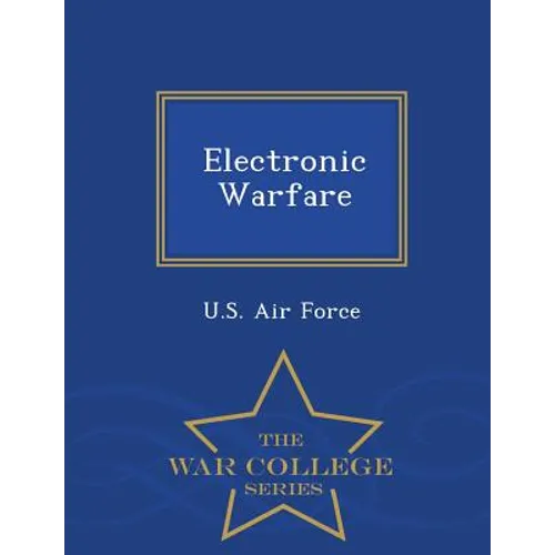 Electronic Warfare - War College Series