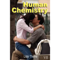 Human Chemistry (Volume Two)