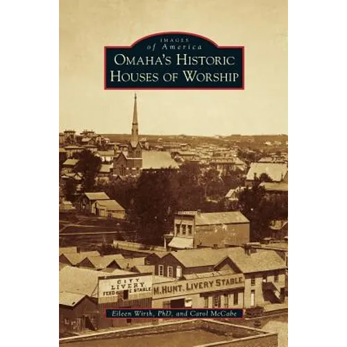 Omaha's Historic Houses of Worship