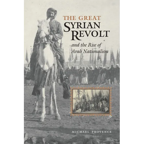 The Great Syrian Revolt and the Rise of Arab Nationalism