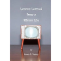Lessons Learned from a Sitcom Life